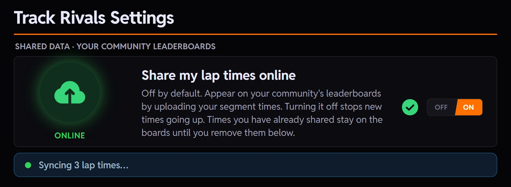 Track Rivals Settings with Share my lap times online switched on and its cloud showing ONLINE in green, above the leaderboard's upload strip reading Syncing 3 lap times.